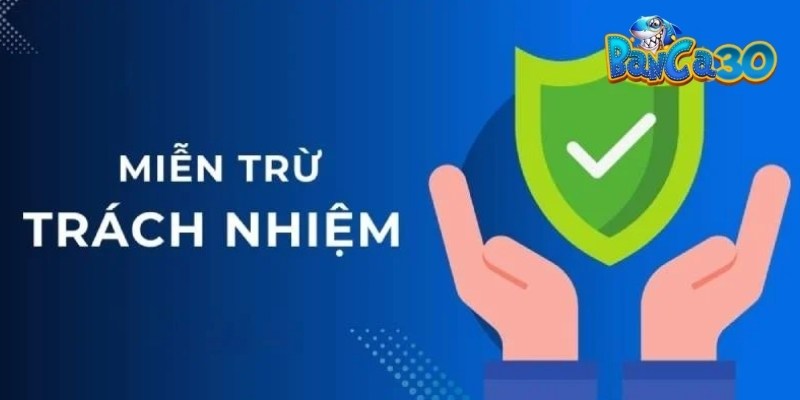 Các điều khoản miễn trách nhiệm tại Banca30